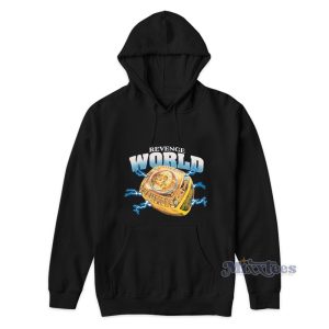 Revenge World Championship Hoodie For Unisex 1