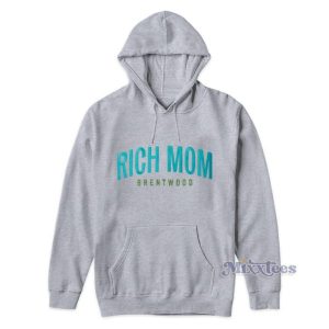 Rich Mom Brentwood Hoodie 1 Rich Mom Brentwood Hoodie 2