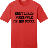 Rudy Likes Pineapple on His Pizza