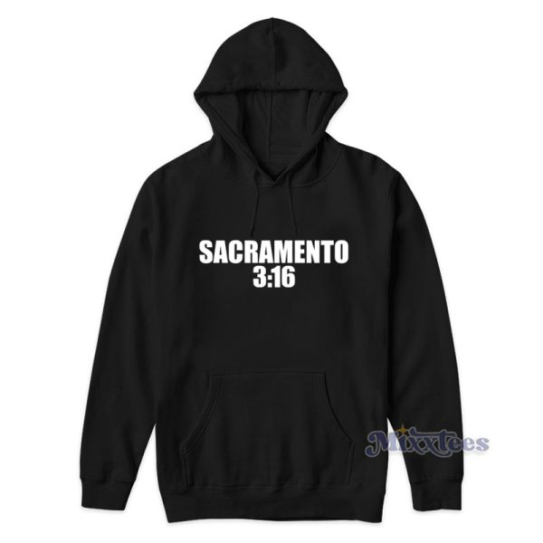 Sacramento 316 Hoodie For Unisex