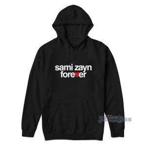 Sami Zayn Forever Hoodie For Unisex 1 Sami Zayn Forever Hoodie For Unisex 2