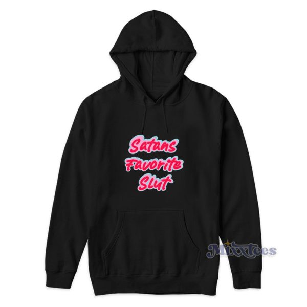 Satans Favorite Slut Hoodie