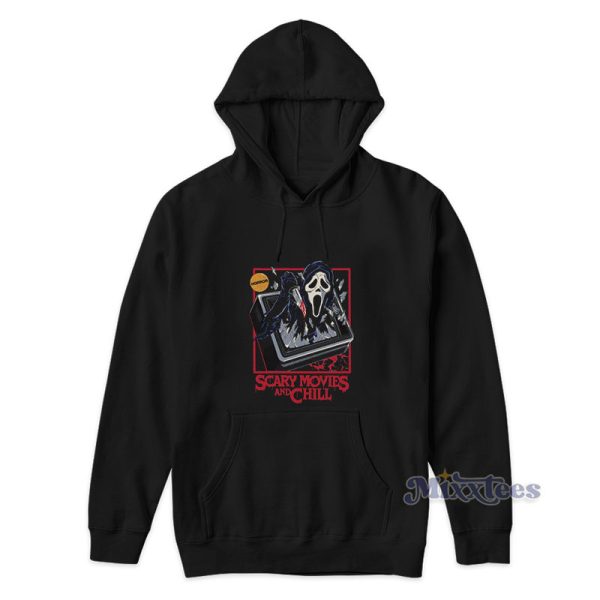 Scary Movies And Chill Hoodie