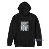 Serenity Now Hoodie For Unisex
