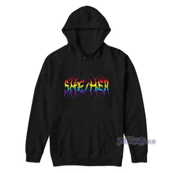 She Her Rainbow Metal Hoodie