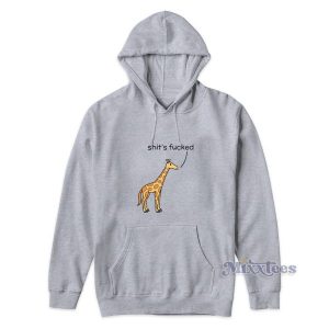 Shit's Fucked Giraffe Hoodie for Unisex 2