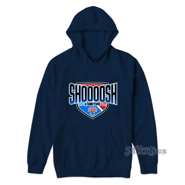 Shoooosh A Thank Yeww Hoodie For Unisex