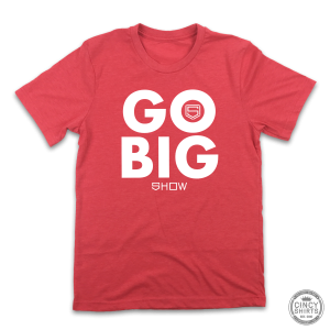 Show Bats – Go Big