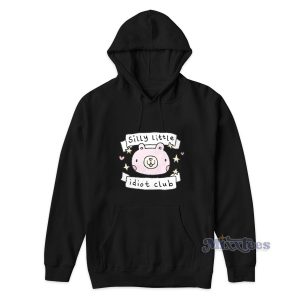 Silly Little Idiot Club Hoodie for Unisex 1