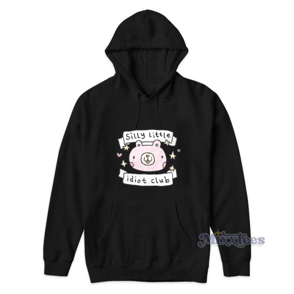 Silly Little Idiot Club Hoodie for Unisex