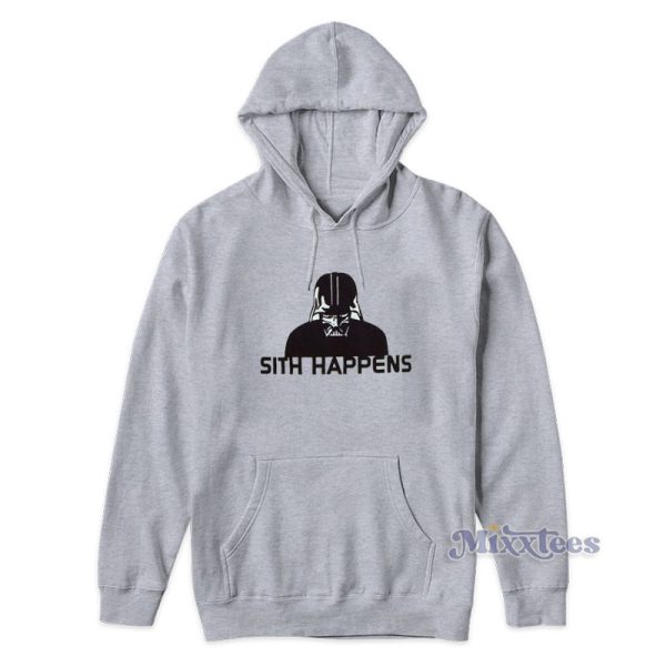 Sith Happens Star Wars Hoodie