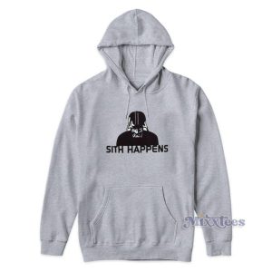 Sith Happens Star Wars Hoodie 2