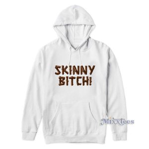 Skinny Bitch Lindsay Lohan Hoodie 2