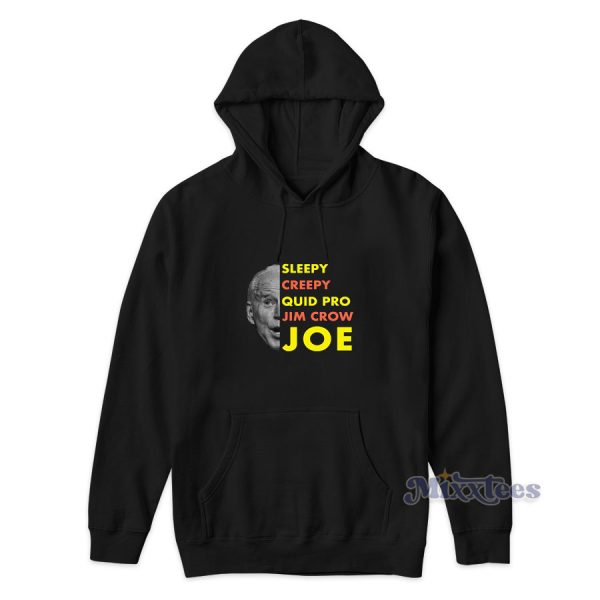 Sleepy Creepy Quid Pro Jim Crow Joe Hoodie for Unisex