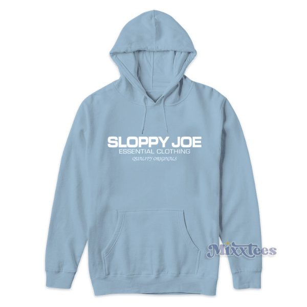 Sloppy Joe Hoodie For Unisex