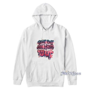 Slut But Not Your Slut Hoodie For Unisex 1 Slut But Not Your Slut Hoodie For Unisex 2