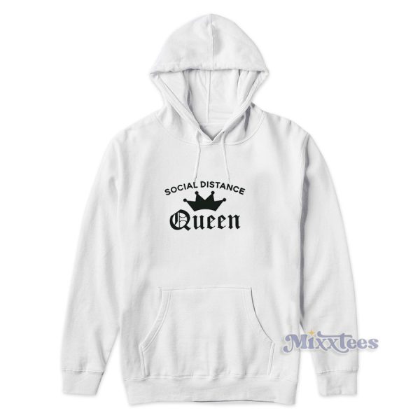 Social Distance Queen Hoodie for Unisex