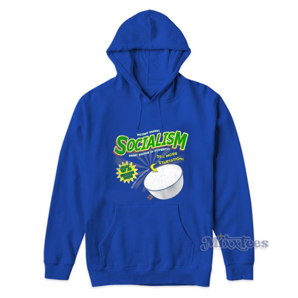 Socialism Great Source Of Poverty Cereal Box Hoodie