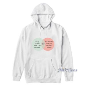 Some People Need They Ass Beat Hoodie 2
