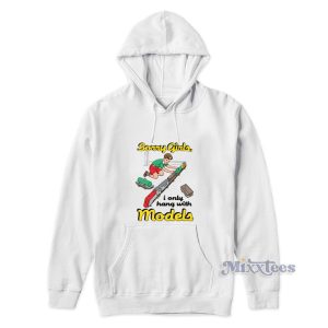 Sorry Girls I Only Hang With Models Kids Hoodie