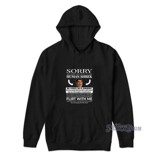 Sorry My Heart Only Beats For Human Shrek Hoodie for Unisex