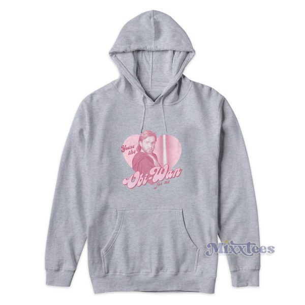 Star Wars You’re The Obi-Wan For Me Valentine Hoodie