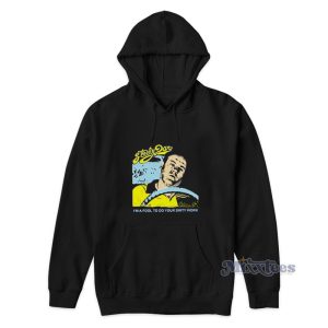 Steely Dan I'm A Fool To Do Your Dirty Work Hoodie 1