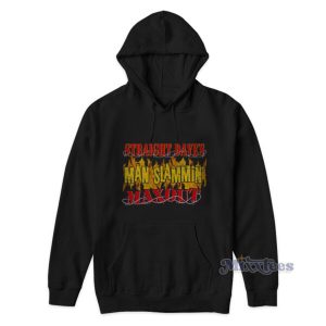 Straight Daves Man SlamminMaxout Hoodie 2
