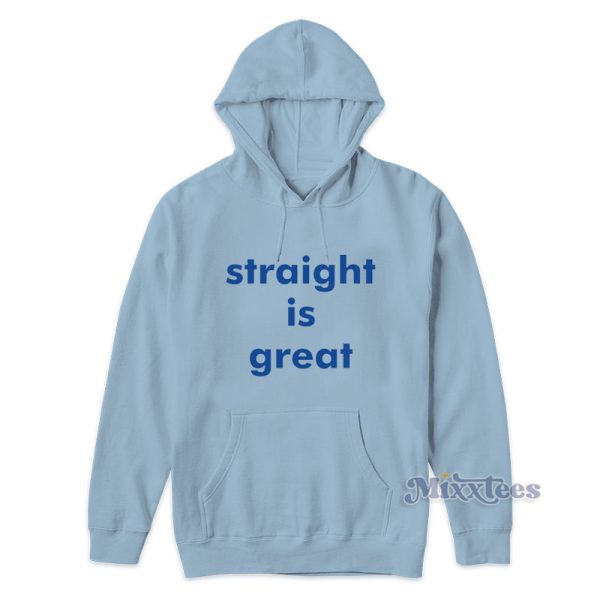 Straight Is Great RuPaul Hoodie