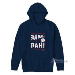 Sweet Caroline Bah Bah Bah Lets Go Boston Hoodie 2