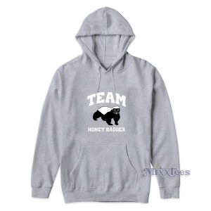 Team Honey Badger Hoodie for Unisex 1 Team Honey Badger Hoodie for Unisex 2
