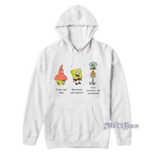The 3 Stages Of Growing Up Spongebob Patrick Squidward Hoodie 1