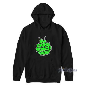 The Chris Roach Show Hoodie for Unisex 1 The Chris Roach Show Hoodie for Unisex 2
