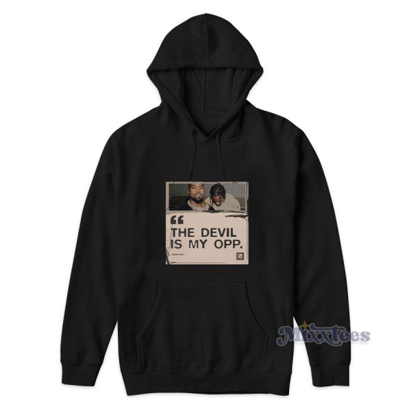 The Devil Is My Opp Travis Scott Hoodie for Unisex