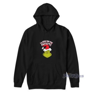 The Grinch Im Here for The Presents Christmas Hoodie 1