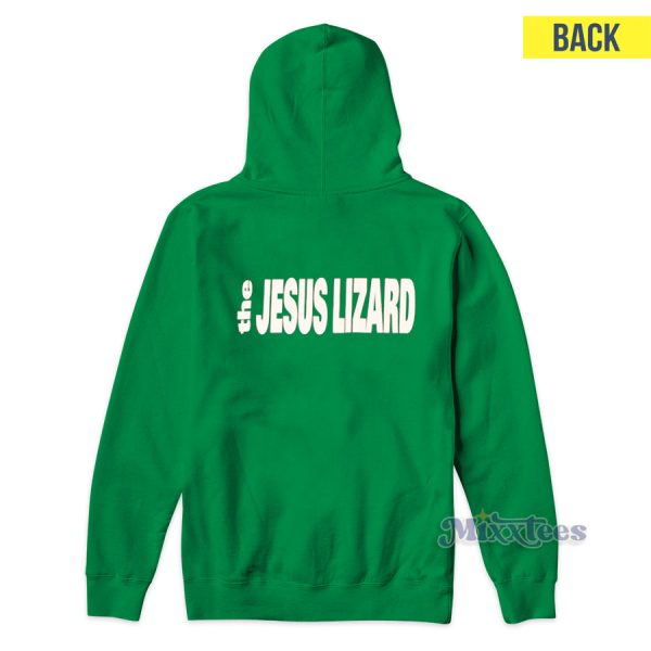 The Jesus Lizard Idiot Hoodie