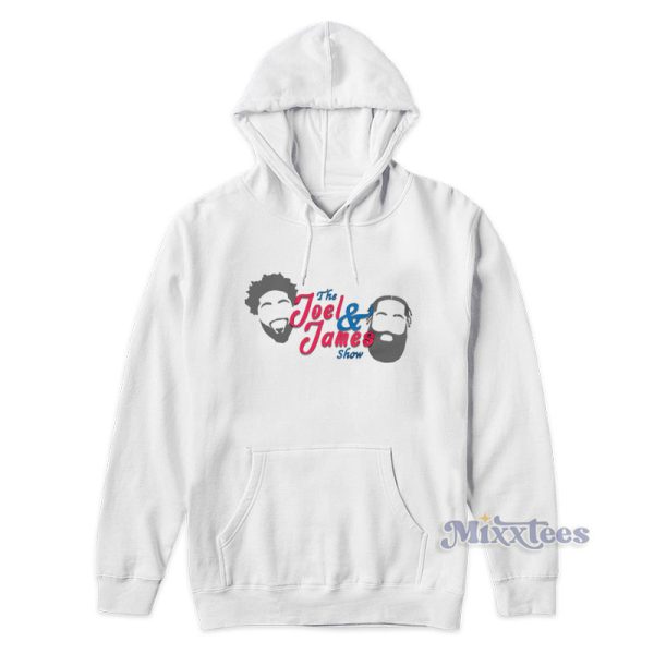 The Joel And James Show Hoodie