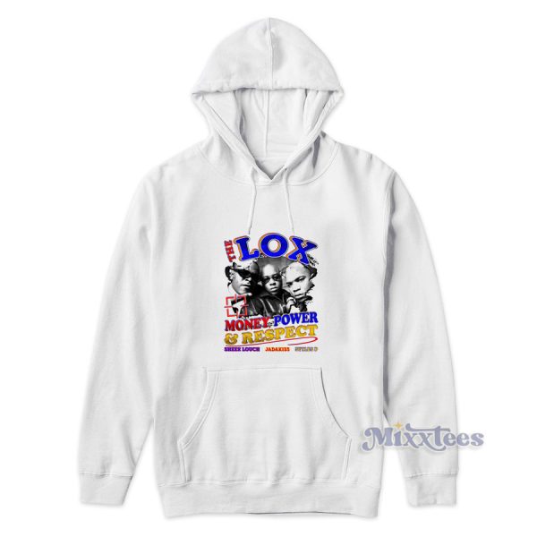 The Lox Money Power and Respect Hoodie for Unisex