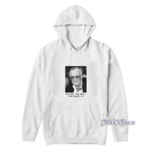 The Man The Myth The Superhero Remember Stan Lee Dies Hoodie 1 The Man The Myth The Superhero Remember Stan Lee Dies Hoodie 2