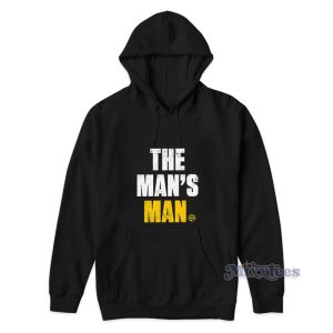 The Mans Man Hoodie 1