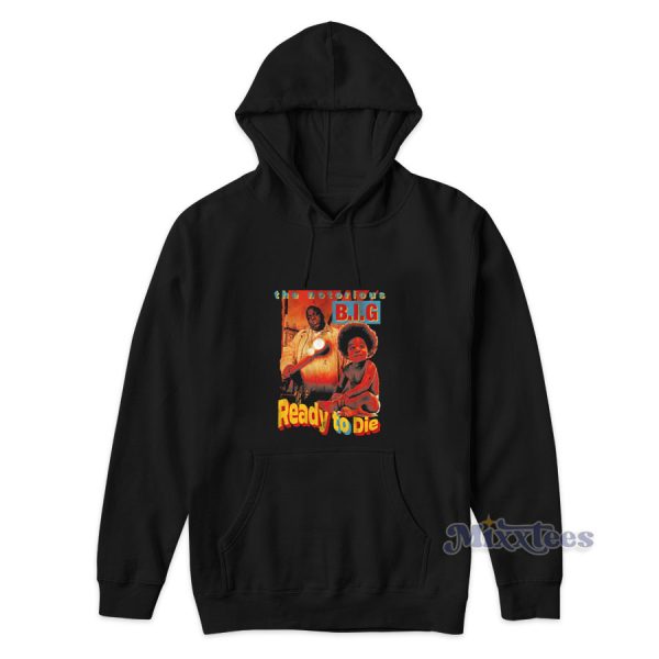 The Notorious BIG Ready To Die Hoodie for Unisex