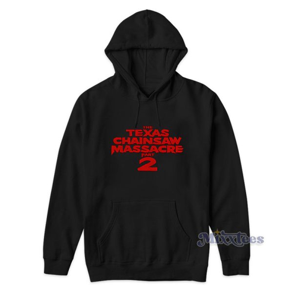 The Texas Chainsaw Massacre Part 2 Hoodie