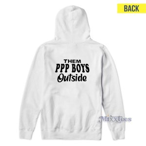 Them PPP Boys Qutside Hoodie for Unisex 2