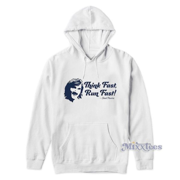 Think Fast Run Fast Chad Powers Hoodie