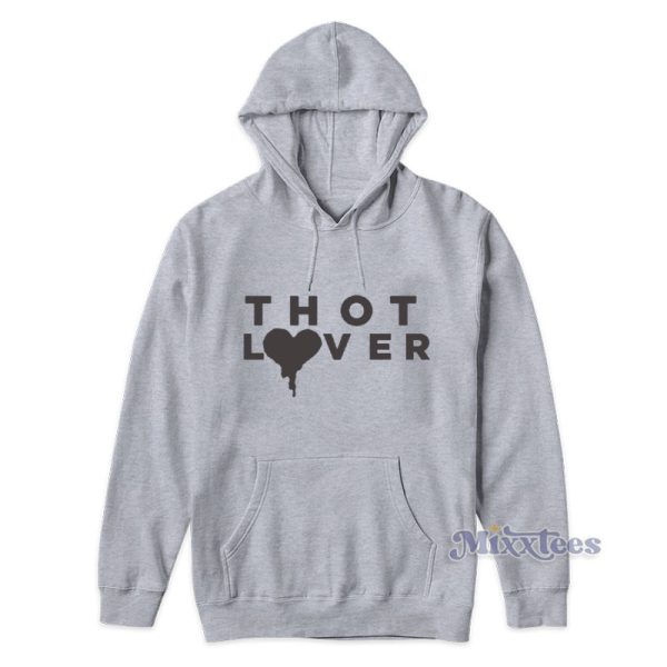 Thot Lover Hoodie For Unisex