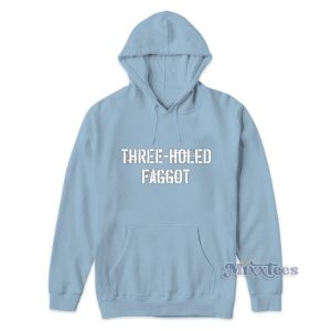 Three Holed Faggot Hoodie 2