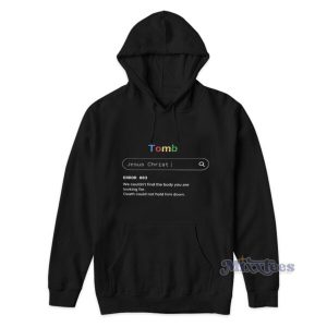 Tomb Jesus Christ Error 003 Hoodie 2