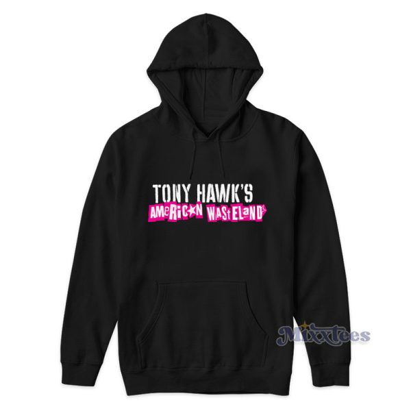 Tony Hawk’s American Wasteland Hoodie