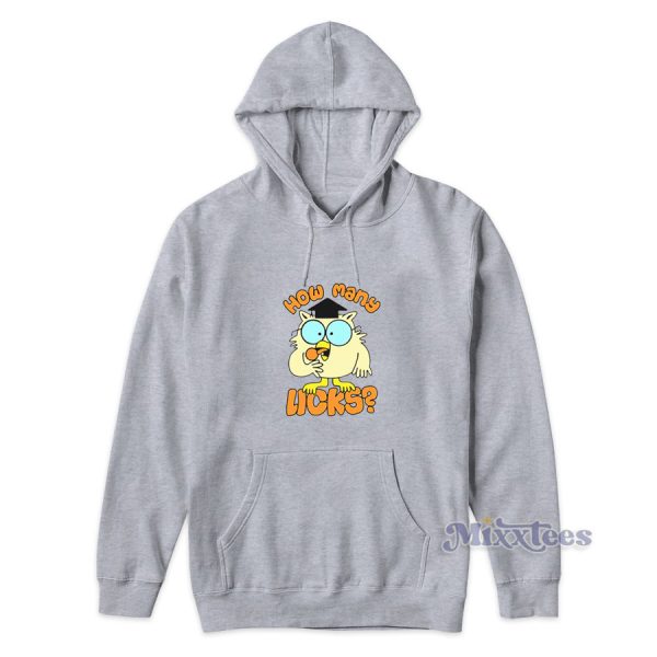 Tootsie Roll Pops Mr Owl How Many Licks Hoodie for Unisex