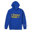 Trevor Noah Collection Hoodie